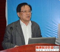 张道明：中国制冷空调工业协会制冷空调工程工作委员会主任